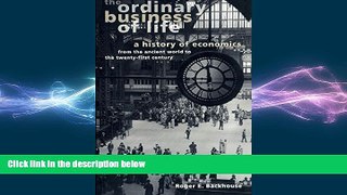 Free [PDF] Downlaod  The Ordinary Business of Life: A History of Economics from the Ancient World