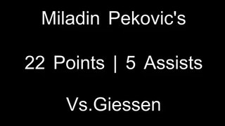 Miladin Pekovic's 22 Points|5 Assists Vs.Giessen (20-09-08)