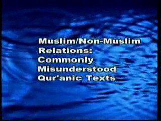 Muslims - Non-Muslims Relations ( 1 of 3 )