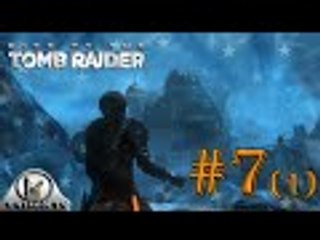 Rise of the Tomb Raider | #7 Parte 1 | La ciudad congelada Walkthrough en castellano