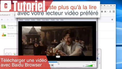 Tuto : comment télécharger une vidéo en streaming avec Baidu browser