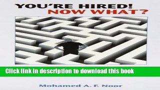 Books You re Hired! Now What?: A Guide for New Science Faculty Full Online