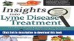 Books Insights Into Lyme Disease Treatment: 13 Lyme-Literate Health Care Practitioners Share Their