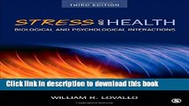 Books Stress and Health: Biological and Psychological Interactions Free Online
