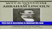Ebook Wit and Wisdom of Abraham Lincoln: As Reflected in His Letters and Speeches Free Online