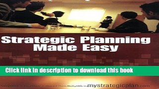[Read PDF] Strategic Planning Made Easy: A Practical Guide to Growth and Profitability Download
