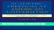 Ebook Academic Freedom at American Universities: Constitutional Rights, Professional Norms, and