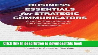 [Read PDF] Business Essentials for Strategic Communicators: Creating Shared Value for the