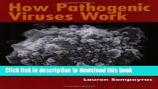 Books How Pathogenic Viruses Work Full Online