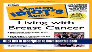 Ebook Complete Idiot Guide To Living With Breast Cancer Full Online