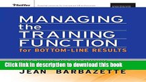 [Read PDF] Managing the Training Function For Bottom Line Results: Tools, Models and Best