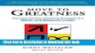 [Read PDF] Move to Greatness: Focusing the Four Essential Energies of a Whole and Balanced Leader