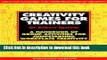 [Read PDF] Creativity Games for Trainers: A Handbook of Group Activities for Jumpstarting