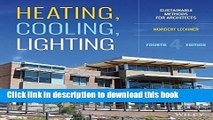 Read Heating, Cooling, Lighting: Sustainable Design Methods for Architects Ebook Free