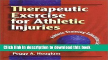 Ebook Therapeutic Exercise for Athletic Injuries (Athletic Training Education Series) Full Download