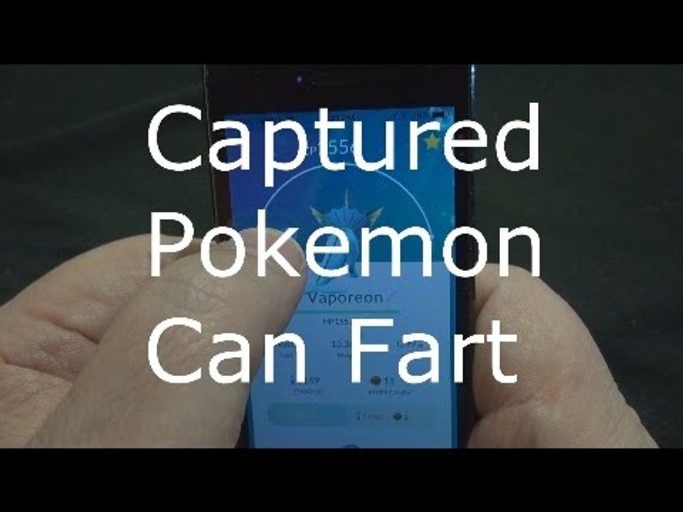 Captured Pokemon Fart in Pokemon Go!!!!