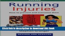 Books Running Injuries: How to Prevent and Overcome Them Full Download