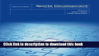 Books Sports Development: Policy, Process and Practice Full Online