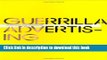 [Read PDF] Guerrilla Advertising: Unconventional Brand Communication Download Online