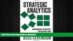 READ PDF Strategic Analytics: Advancing Strategy Execution and Organizational Effectiveness READ