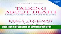 Ebook Talking about Death: A Dialogue between Parent and Child Free Download