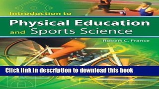 Ebook Introduction to Physical Education and Sport Science Full Online