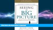 FAVORIT BOOK Seeing the Big Picture: Business Acumen to Build Your Credibility, Career, and
