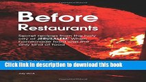 [PDF] Before Restaurants: Secret recipes from the holy city of Jerusalem; When homemade food was