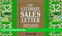 Must Have  The Ultimate Sales Letter: Boost Your Sales with Powerful Sales Letters, Based on
