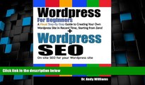 Must Have PDF  Wordpress for Beginners   Wordpress SEO: Learn to create Wordpress sites from