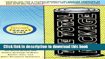 [Read PDF] The Total Package: The Secret History and Hidden Meanings of Boxes, Bottles, Cans, and