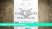 DOWNLOAD When Core Values Are Strategic: How the Basic Values of Procter   Gamble Transformed
