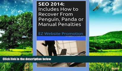 READ FREE FULL  Seo 2014: Includes How to Recover From Penguin, Panda or Manual Penalties (EZ