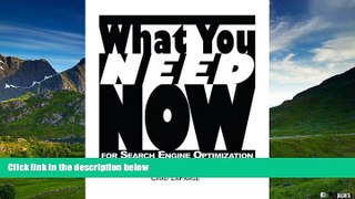 Must Have  What You Need NOW for Search Engine Optimization  READ Ebook Full Ebook Free