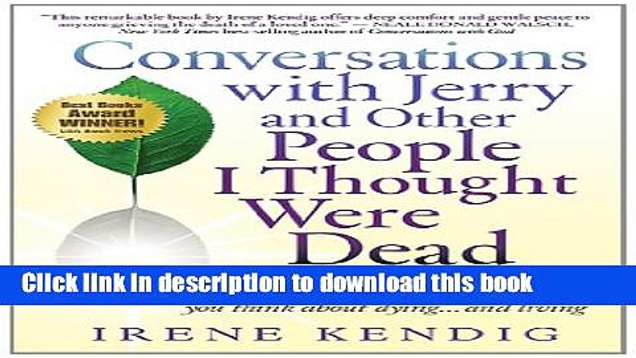 Books Conversations with Jerry and Other People I Thought Were Dead: Seven compelling dialogues