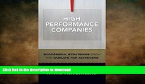 FAVORIT BOOK High Performance Companies: Successful Strategies from the World s Top Achievers READ