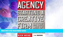 Must Have  Agency: Starting a Creative Firm in the Age of Digital Marketing (Advertising Age)