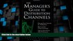 Must Have PDF  The Manager s Guide to Distribution Channels  Free Full Read Best Seller