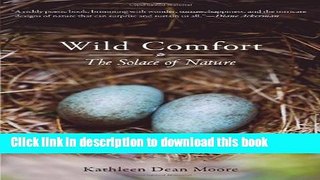 [PDF] Wild Comfort: The Solace of Nature Book Online