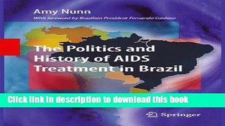 [PDF] The Politics and History of AIDS Treatment in Brazil [Full Ebook]