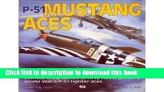 [Read PDF] P-51 Mustang Aces Ebook Online