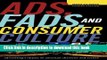 [Read PDF] Ads, Fads, and Consumer Culture: Advertising s Impact on American Character and Society