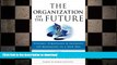 FAVORIT BOOK The Organization of the Future 2: Visions, Strategies, and Insights on Managing in a