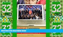 READ FREE FULL  Political Campaigns and Political Advertising: A Media Literacy Guide  READ Ebook