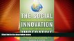 READ FREE FULL  The Social Innovation Imperative: Create Winning Products, Services, and Programs