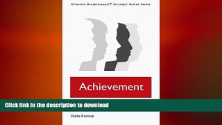 READ PDF Achievement: Measuring Progress; Celebrating Success (Diversity Breakthrough! Strategic