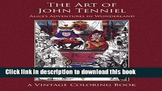 [PDF] The Art of John Tenniel: Alice s Adventures In Wonderland Vintage Coloring Book Full Online