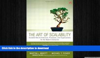 READ PDF The Art of Scalability: Scalable Web Architecture, Processes, and Organizations for the