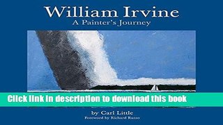 Download William Irvine: A Painter s Journey Book Online