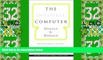 Must Have PDF  The Invisible Computer: Why Good Products Can Fail, the Personal Computer Is So